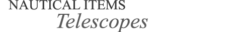 Nautical Items: Telescopes